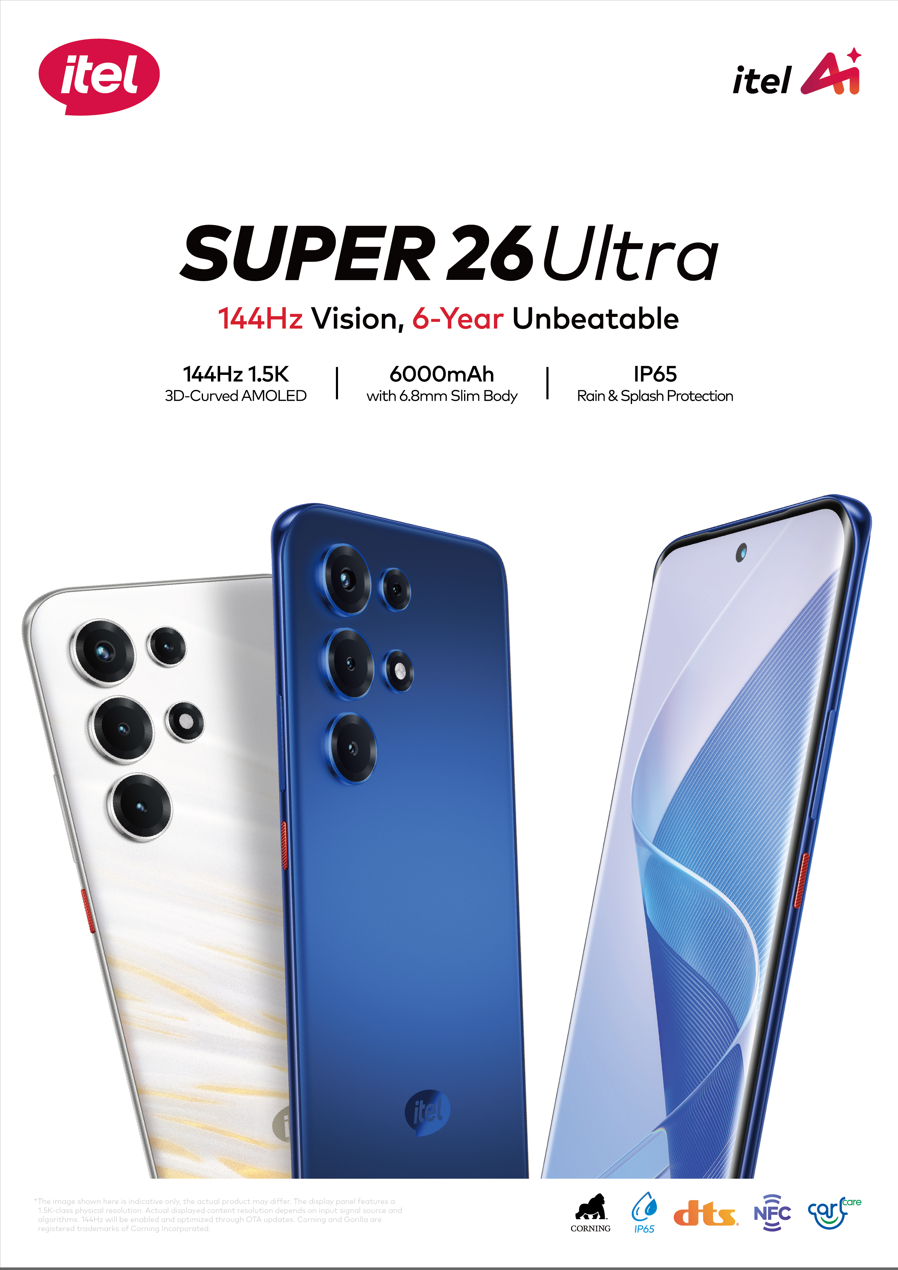 PRE-ORDER itel Super 26ultra 6.78" 3D-Curved Amoled Corning gorilla Glass 7i, 1.5k Res, 144HZ, 6.8 Slimbody, IP65, 6000mah, 6years Fluency S26u