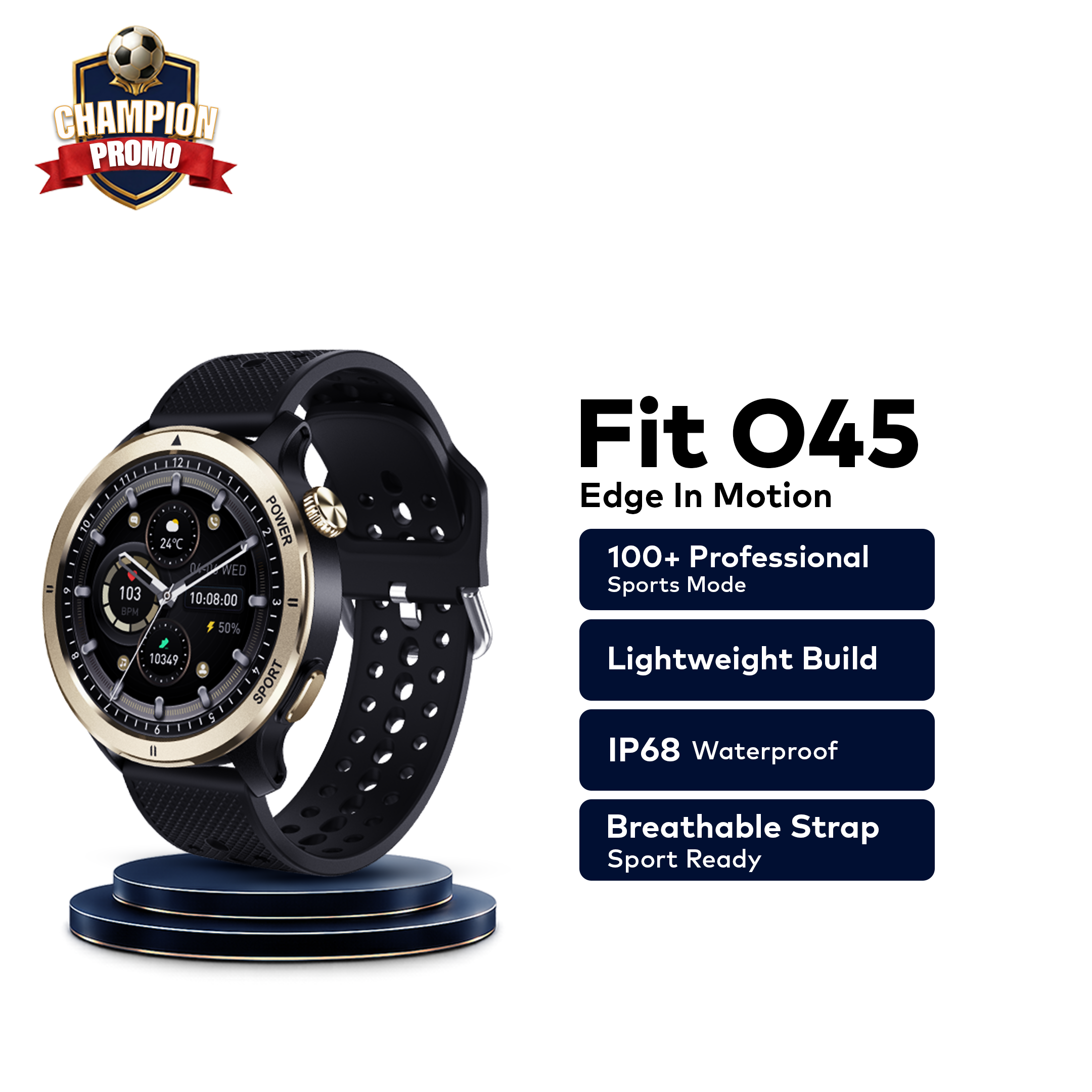 itel Fit O45 Smartwatch| Champions Promo